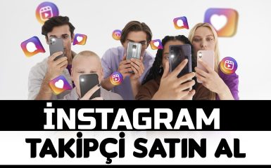 İnstagram Takipçi Satın Al