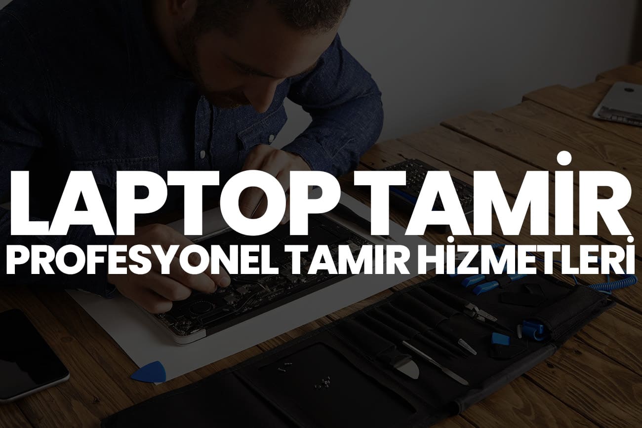 Çorum Laptop Tamir Hizmeti 2025