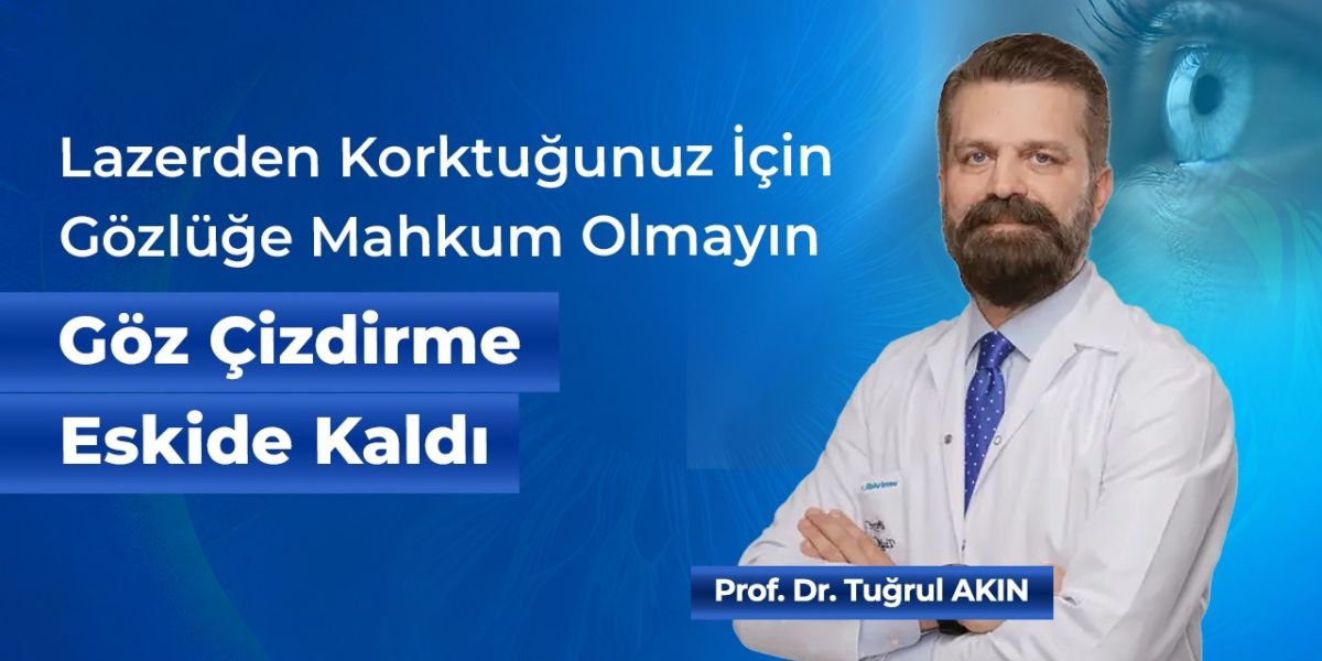 Lazerden Korktuğunuz İçin Gözlüğe Mahkûm Olmayın: Göz Çizdirme Eskide Kaldı